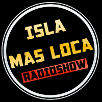 Isla Mas Loca Radioshow
